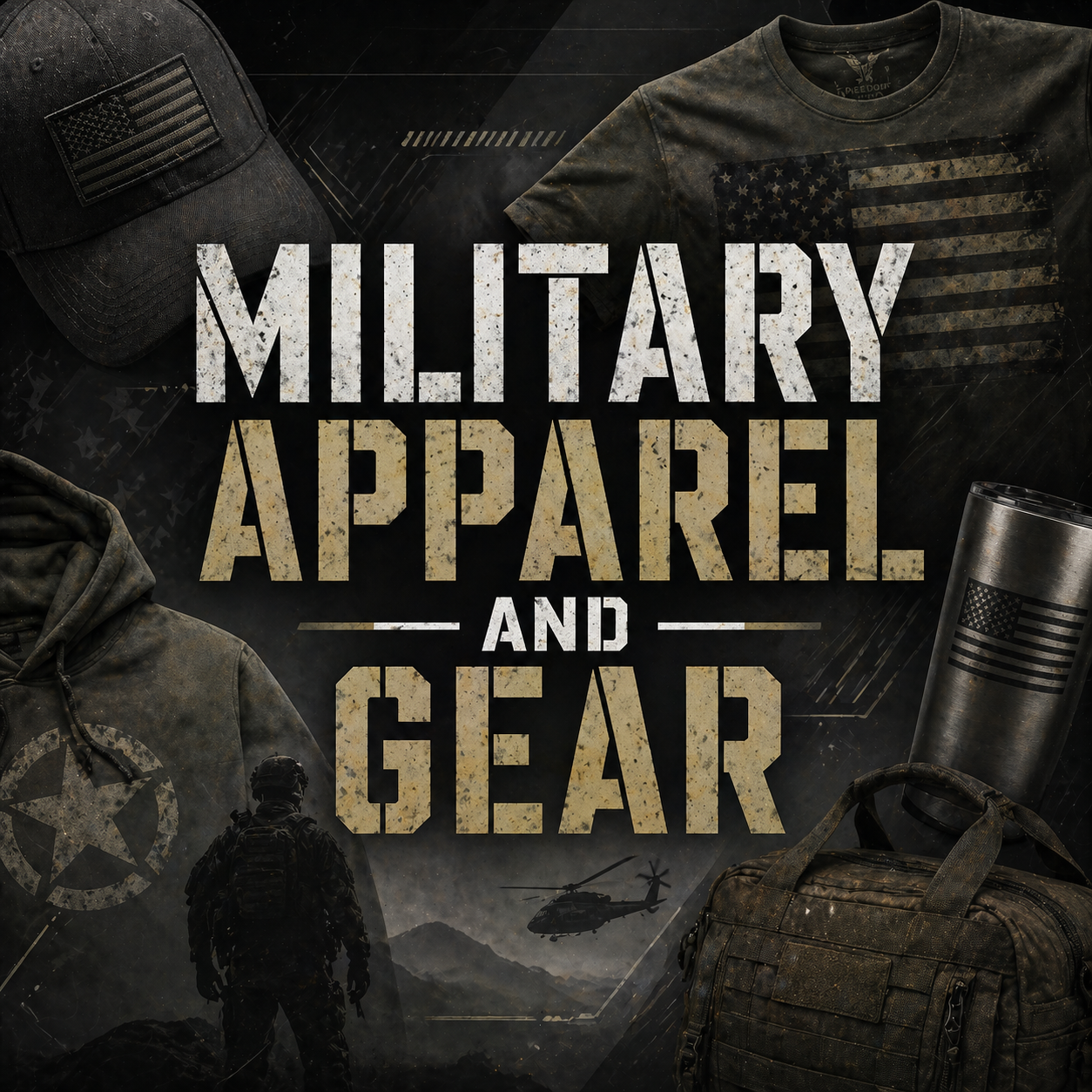 Military Apparel and Gear