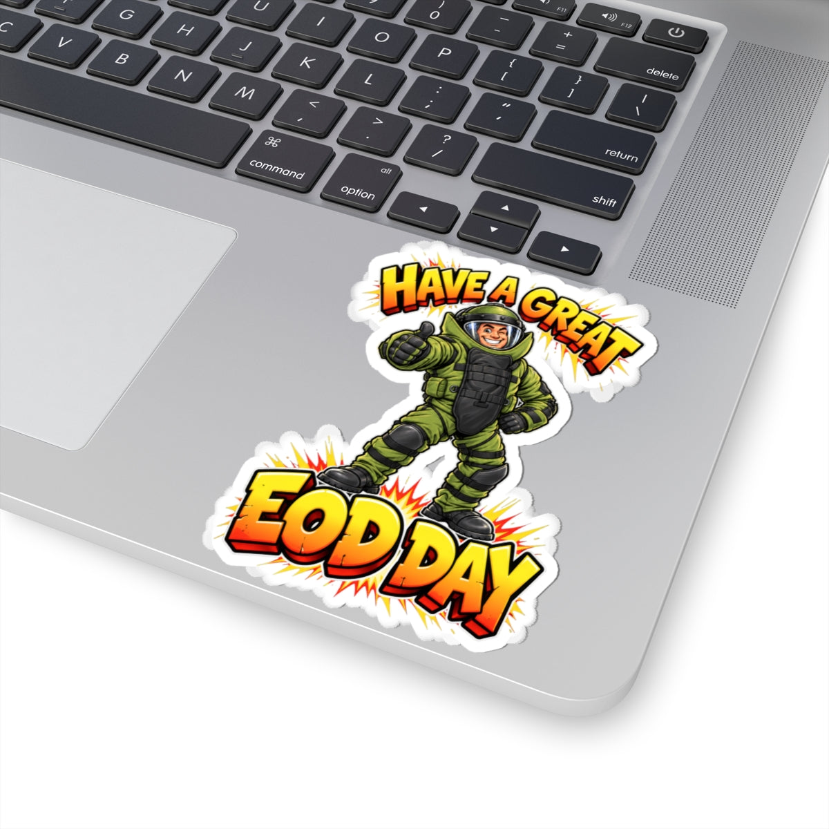 Bomb Suit Have a Great EOD Day Sticker — Kiss-Cut