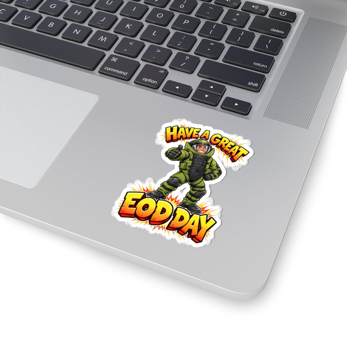Bomb Suit Have a Great EOD Day Sticker — Kiss-Cut