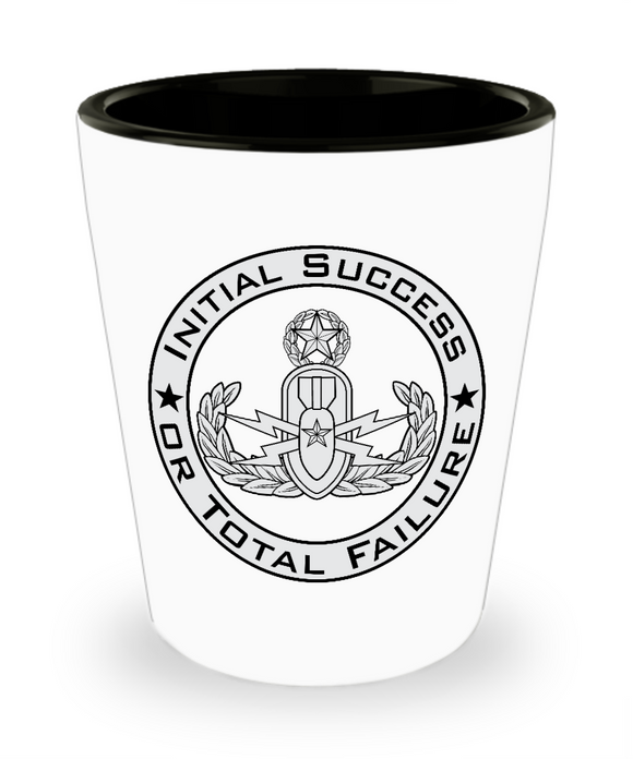 EOD Master Initial Success or Total Failure ISoTF Shot Glass